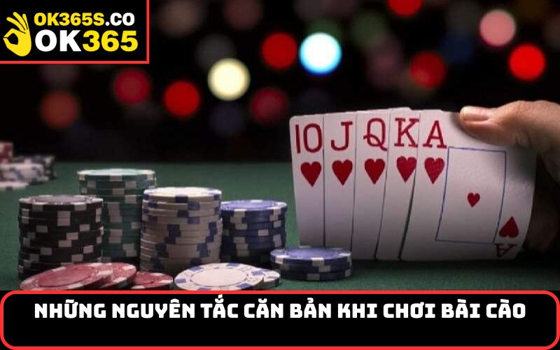 Những Nguyên Tắc Căn Bản Khi Chơi Bài Cào