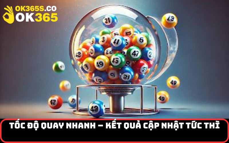 Tốc độ quay nhanh – kết quả cập nhật tức thì