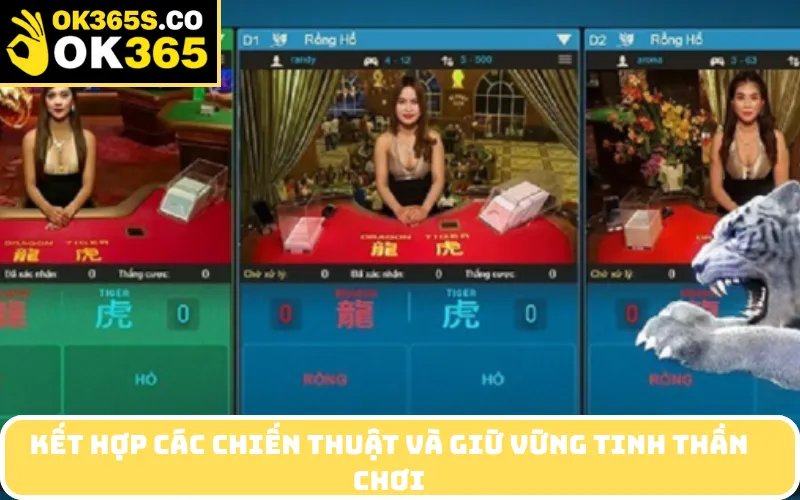 Kết hợp các chiến thuật và giữ vững tinh thần chơi